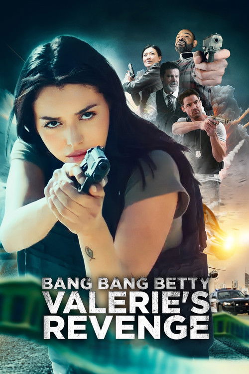 Bang Bang Betty: Valerie's Revenge poster