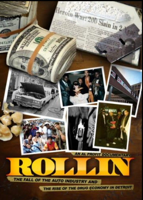 Rollin: The Fall of the Auto Industry and the Rise of the Drug Economy in Detroit poster
