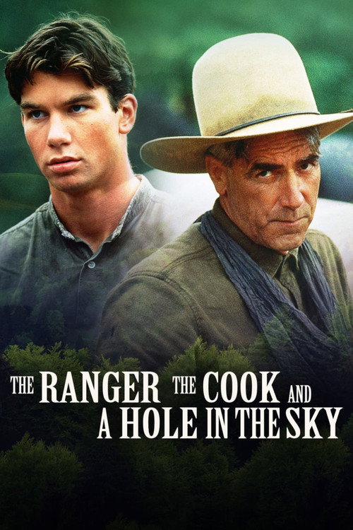 The Ranger, The Cook and a Hole in the Sky poster