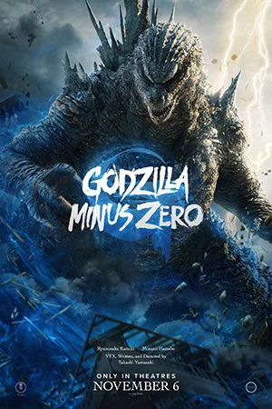 Official poster for Godzilla Minus Zero showing Godzilla amid lightning with the November 6 release date